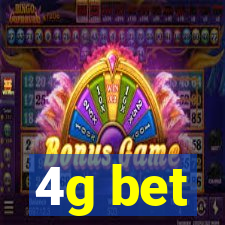 4g bet